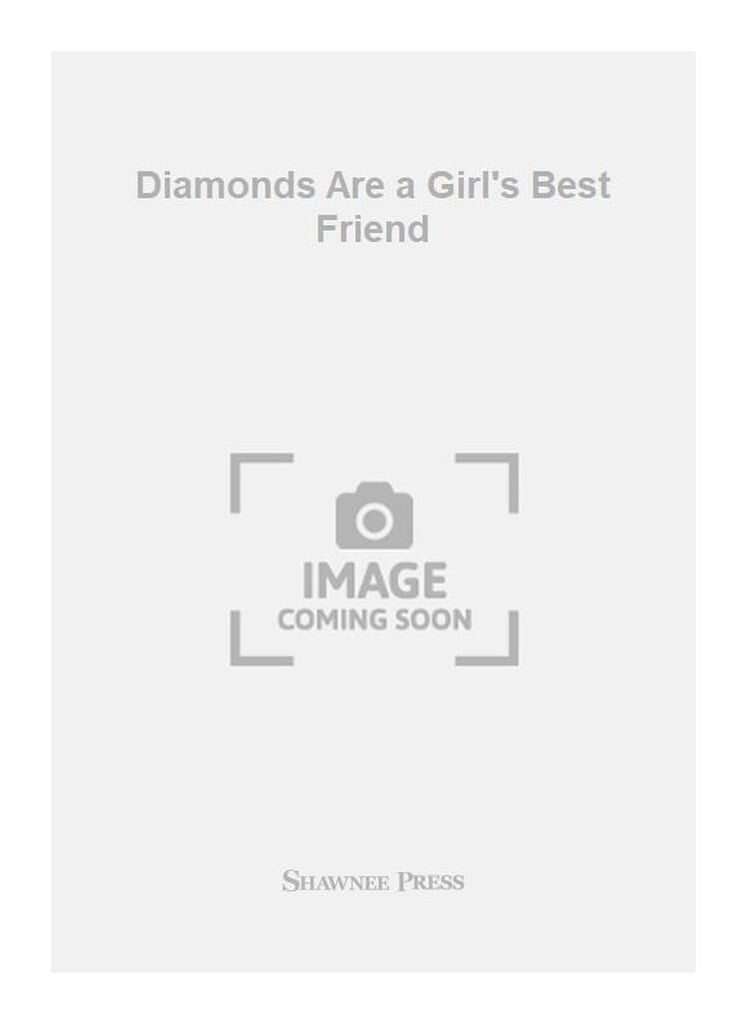Diamonds Are a Girl's Best Friend